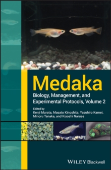 Medaka : Biology, Management, and Experimental Protocols, Volume 2