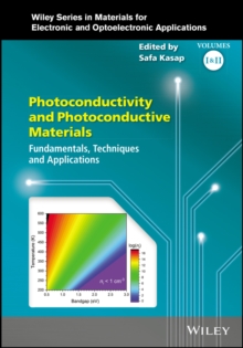 Photoconductivity and Photoconductive Materials : Fundamentals, Techniques and Applications