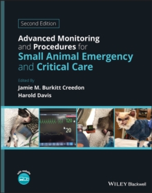 Advanced Monitoring And Procedures For Small Animal Emergency And Critical Care