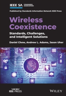 Wireless Coexistence : Standards, Challenges, and Intelligent Solutions