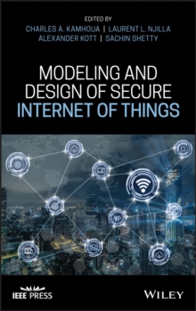 Modeling and Design of Secure Internet of Things