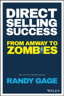 Direct Selling Success : From Amway to Zombies