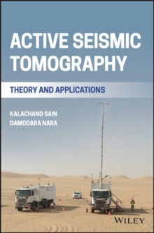 Active Seismic Tomography : Theory and Applications