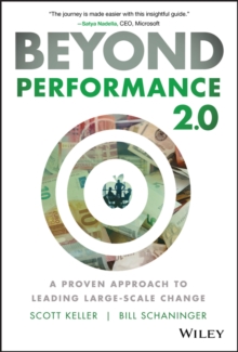 Beyond Performance 2.0 : A Proven Approach to Leading Large-Scale Change