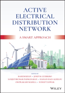 Active Electrical Distribution Network : A Smart Approach