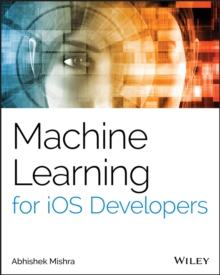 Machine Learning for iOS Developers