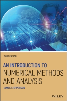 An Introduction to Numerical Methods and Analysis