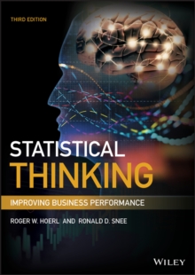 Statistical Thinking : Improving Business Performance