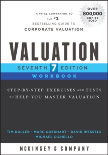 Valuation Workbook : Step-by-Step Exercises And Tests To Help You Master Valuation