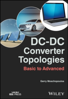 DC-DC Converter Topologies : Basic to Advanced