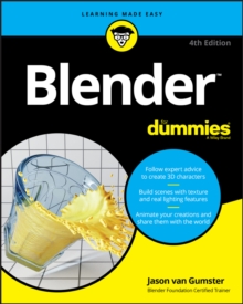 Blender For Dummies, Paperback / softback Book Blender For Dummies, Paperback / softback Book