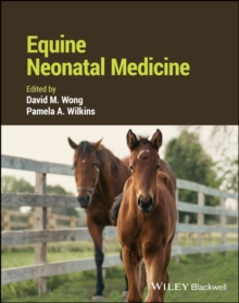 Equine Neonatal Medicine