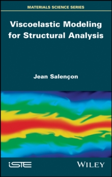 Viscoelastic Modeling for Structural Analysis