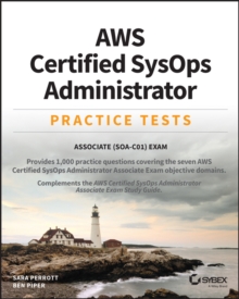 AWS Certified SysOps Administrator Practice Tests : Associate SOA-C01 Exam