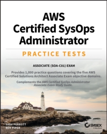 AWS Certified SysOps Administrator Practice Tests : Associate SOA-C01 Exam