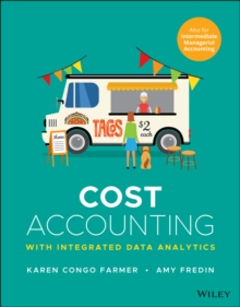 Cost Accounting : With Integrated Data Analytics