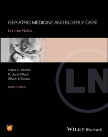Geriatric Medicine and Elderly Care : Lecture Notes