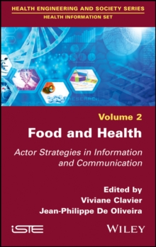 Food and Health : Actor Strategies in Information and Communication