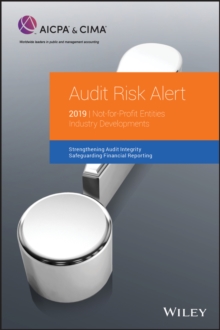 Audit Risk Alert : Not-for-Profit Entities Industry Developments, 2019