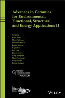 Advances in Ceramics for Environmental, Functional, Structural, and Energy Applications II