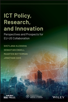 ICT Policy, Research, and Innovation : Perspectives and Prospects for EU-US Collaboration