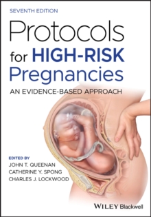 Protocols for High-Risk Pregnancies : An Evidence-Based Approach