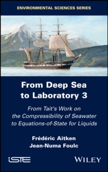 From Deep Sea to Laboratory 3 : From Tait's Work on the Compressibility of Seawater to Equations-of-State for Liquids