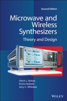 Microwave and Wireless Synthesizers : Theory and Design