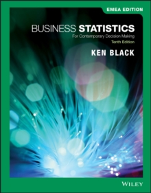 Business Statistics : For Contemporary Decision Making, EMEA Edition