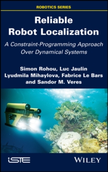 Reliable Robot Localization : A Constraint-Programming Approach Over Dynamical Systems