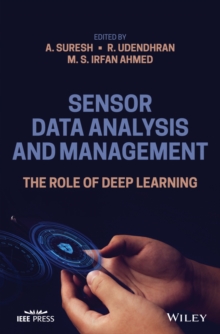 Sensor Data Analysis and Management : The Role of Deep Learning