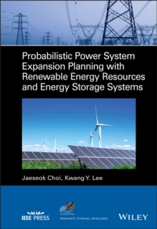 Probabilistic Power System Expansion Planning with Renewable Energy Resources and Energy Storage Systems