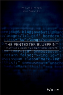 The Pentester BluePrint : Starting a Career as an Ethical Hacker