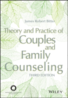 Theory and Practice of Couples and Family Counseling