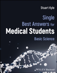 Single Best Answers for Medical Students : Basic Science