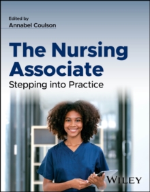 The Nursing Associate : Stepping into Practice