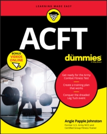 ACFT Army Combat Fitness Test For Dummies : Book + Online Videos