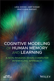 Cognitive Modeling of Human Memory and Learning : A Non-invasive Brain-Computer Interfacing Approach