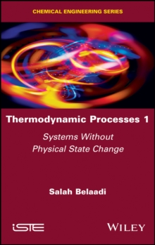 Thermodynamic Processes 1 : Systems without Physical State Change