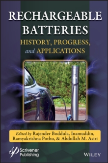 Rechargeable Batteries : History, Progress, and Applications