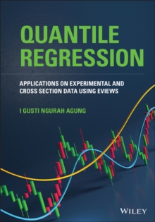 Quantile Regression : Applications on Experimental and Cross Section Data using EViews