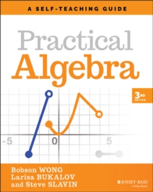 Practical Algebra : A Self-Teaching Guide