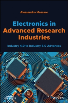 Electronics in Advanced Research Industries : Industry 4.0 to Industry 5.0 Advances