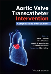 Aortic Valve Transcatheter Intervention : Complications and Solutions