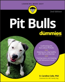 Pit Bulls For Dummies