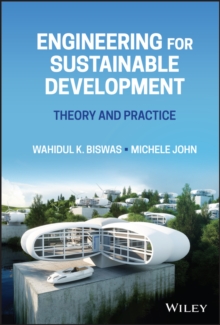 Engineering for Sustainable Development : Theory and Practice