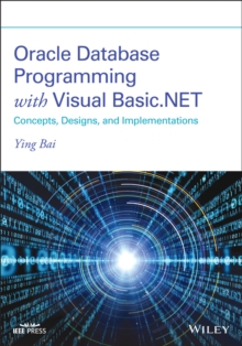 Oracle Database Programming with Visual Basic.NET : Concepts, Designs, and Implementations