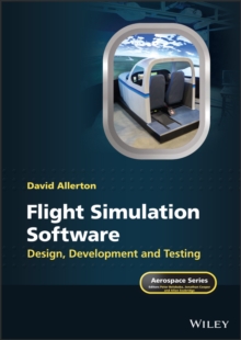 Flight Simulation Software : Design, Development and Testing