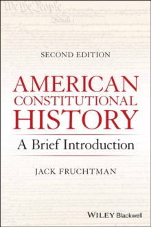 American Constitutional History : A Brief Introduction