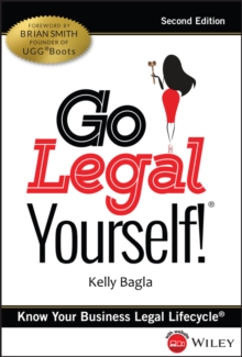 Go Legal Yourself! : Know Your Business Legal Lifecycle